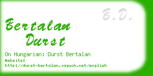 bertalan durst business card